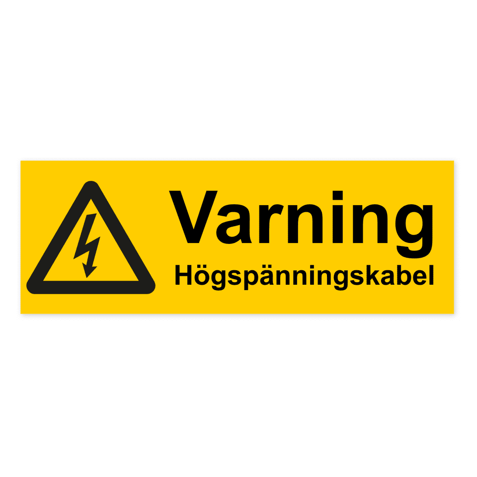 Varning. Högspänningskabel-skylten har storleken 297x105mm och tillverkas i materialet Dekal. Denna standardskylt kan anpassas så att du kan skapa din egen version av skylten.